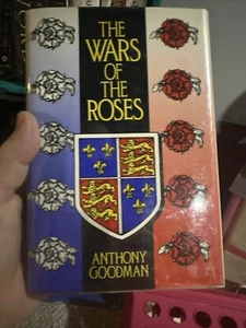 THE WARS OF THE ROSES, WAR HISTORY, ANTHONY GOODMAN - Picture 1 of 1