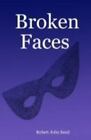Broken Faces By Sand, Robert John