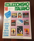 R24> Collezionismo Italiano fascicolo n.18 -  sette temi per sette collezioni