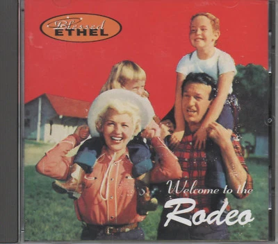 Blessed Ethel Welcome To The Rodeo CD NEU Pullman Car To Venus Calico B - Bild 1 von 2