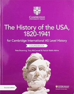 Cambridge International AS Level Geschichte Die Geschichte der USA 1820? - Bild 1 von 1