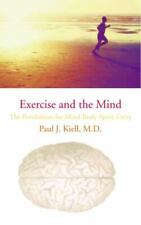Paul J Kiell Exercise and the Mind (Paperback)