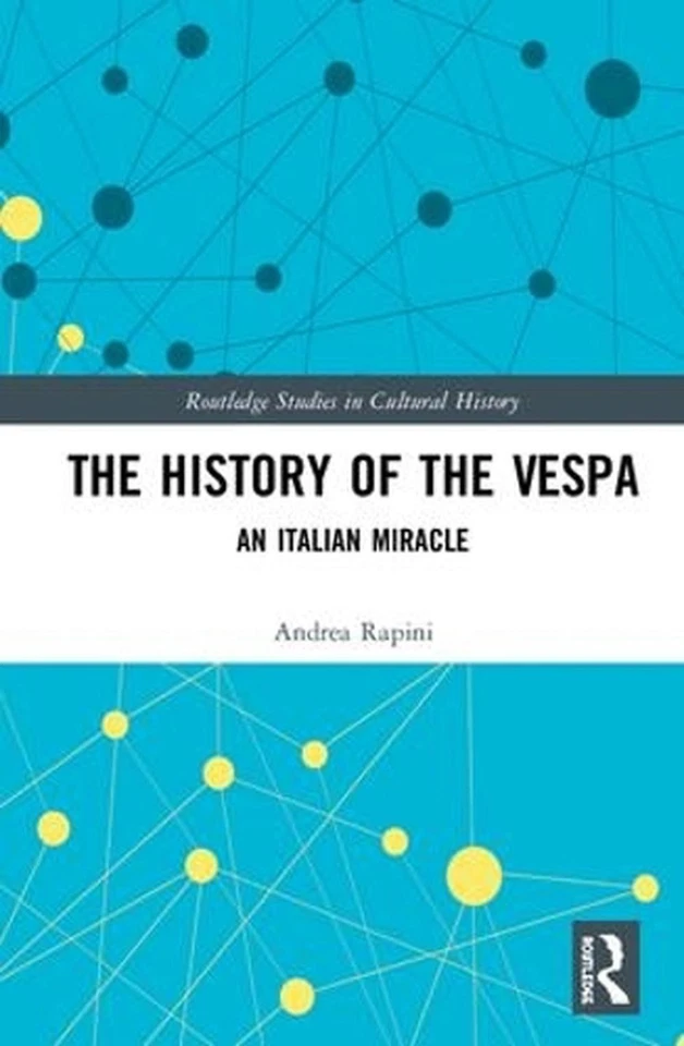 The History of the Vespa: An Italian Miracle by Andrea Rapini (English) Hardcove - Image 1 of 1