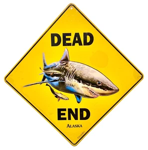 Dead End Alaska Metal Sign 12" x 12"  Great White Shark - Picture 1 of 1