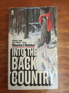 Into the Back Country by Maurice L'Heureux (1983, Paperback) Avon 1st edition - Imagen 1 de 6