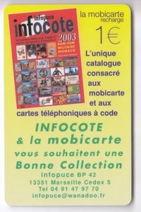 FRANCE MOBICARTE TELECARTE / PHONECARD .. PR14 1€ INFOCOTE 2003 +N° NEUVE C.?€ - Imagen 1 de 2