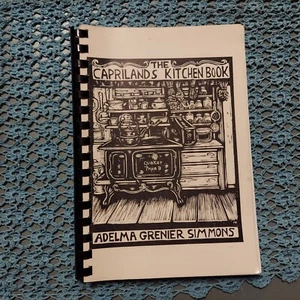 Herb Farm Recipe Book CAPRILANDS KITCHEN BOOK Simmons Adelma Grenier Connecticut - Picture 1 of 6