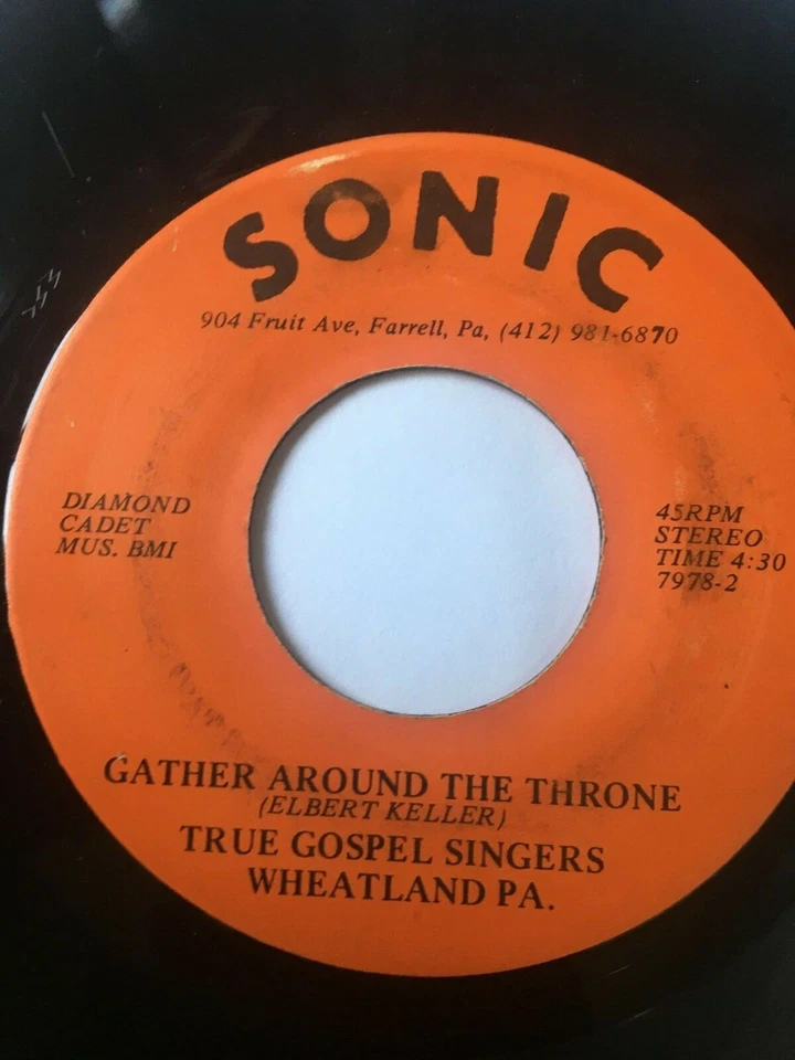 Rare Sweet Soul Gospel 45/ True Gospel Singers Wheatland PA "Gather Around..." Foto 1 de 1