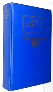 1930 Little America Richard Byrd 1. Auflage Erstdruck Antik HC Antarktis - Bild 1 von 4
