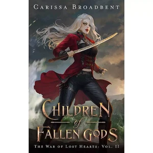 Children of Fallen Gods – Carissa Broadbent (The War of Lost Hearts #2)Paperback - Picture 1 of 2