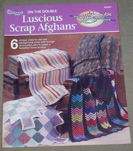 Crochet On the Double Luscious Scrap Afghans 843551 Crochet Pattern Book - Picture 1 of 1