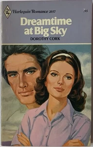 Dreamtime at Big Sky by Dorothy Cork Harlequin Romance - Picture 1 of 2