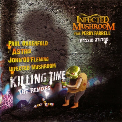 Israeli Trance 2010 Remix CD-Infected Mushroom feat Perry Farrell–Killing Time Foto 1 de 3