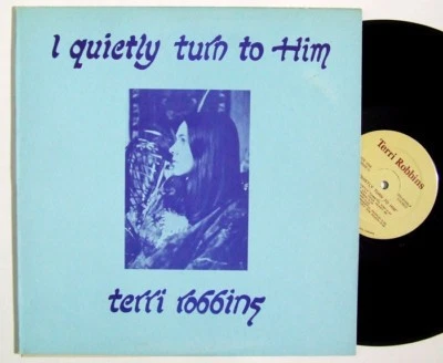Terri Robbins - I Quietly Turn To Him (LP) (Very Good (VG)) - 3422389650 - Image 1 of 1