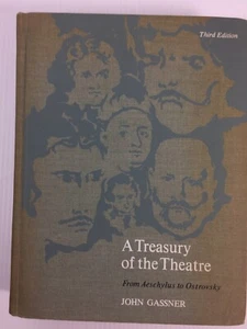 A Treasury of the Theatre From Aeschylus to Ostrovsky Gassner Vintage Book 1967 - Picture 1 of 11