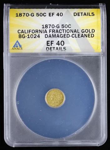 1870 G 50C California Fractional Gold BG-1024 ANACS EF 40 Details Cover