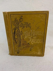 Mrs. Martha J. Lamb THE HOMES OF AMERICA 1879 D. Appleton, NY First Edition - Picture 1 of 11
