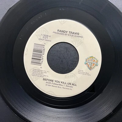 Randy Travis, Before You Kill Us All / The Box, 7" 45rpm, Vinyl VG+ - Image 1 of 2