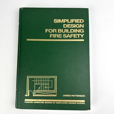 Simplified Design for Building Fire Safety by James Patterson HARDCOVER HC - Image 1 of 4
