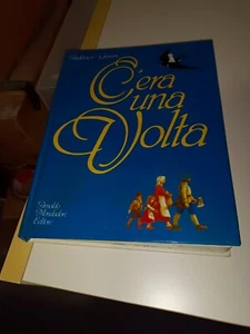LIBRO FIABE C'ERA UNA VOLTA - ANDERSEN/GRIMM MONDADORI EDITORE - Foto 1 di 1