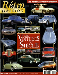 RETRO PASSION n°112 12/1999 LES VOITURES DU SIECLE - Foto 1 di 1