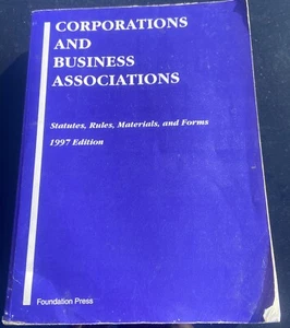 Corporations and Business Associations Statutes, Rules, Materials, and Forms by - Imagen 1 de 4