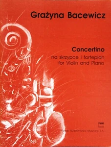 Grazyna Bacewicz Concertino for violin and piano - Picture 1 of 1