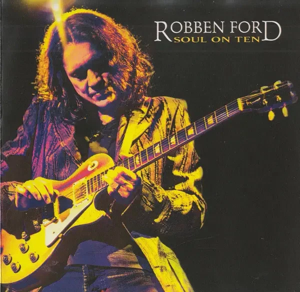 CD Robben Ford Soul On Ten Concord Records - Bild 1 von 1