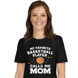 Camiseta deportiva My Favorite Basketball Player Calls Me Mom - Día de la Madre - Imagen 1 de 53