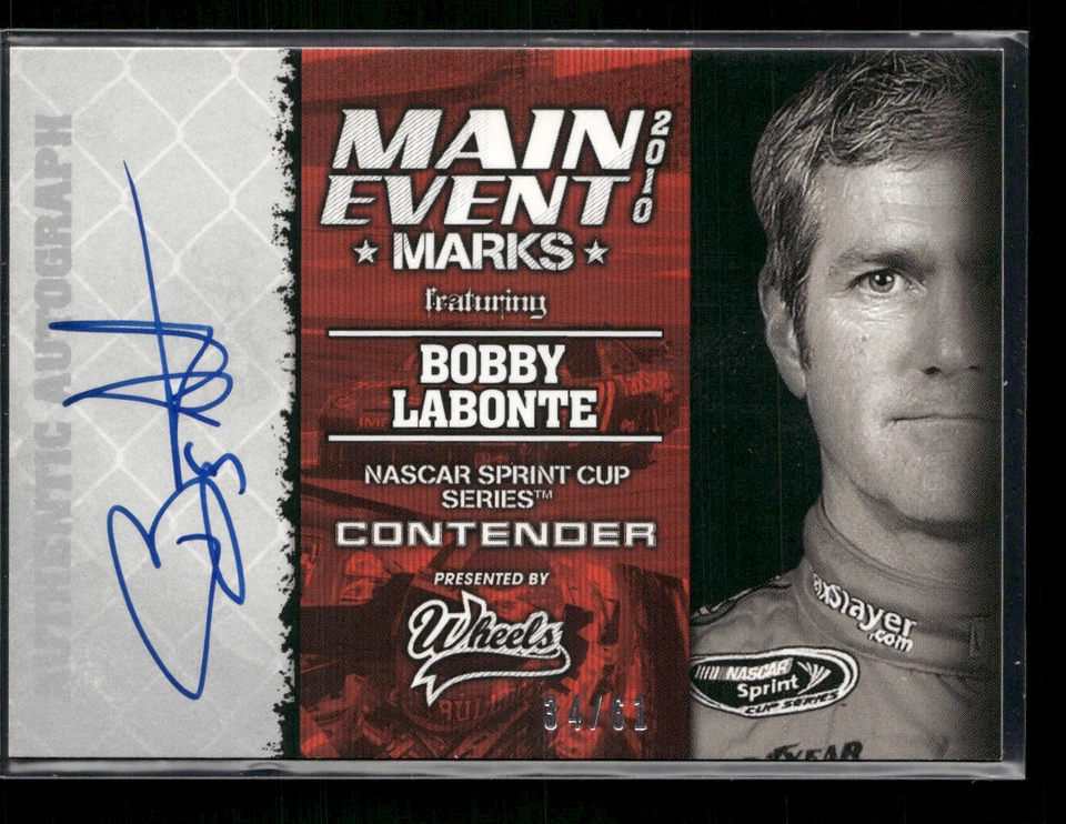 Bobby Labonte 2010 Wheels Main Event Marks Auto 34/61 - Image 1 of 2
