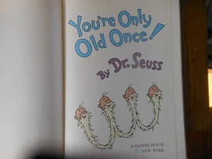 You're Only Old Once! : A Book for Obsolete Children by Dr. Seuss (1986,... - Picture 1 of 7