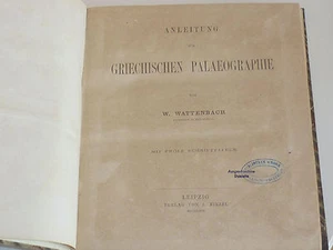 Wilhelm Wattenbach: Anleitung zur griechischen Palaeographie (1867) - Picture 1 of 9