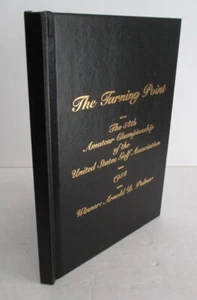 THE TURNING POINT, 54th Amateur Championship US Golf, Arnold Palmer Signed Bkplt - Picture 1 of 7