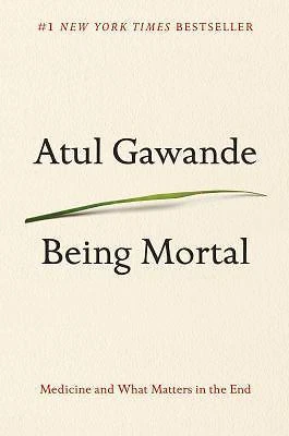 Being Mortal: Medicine and What Matters in the End by Gawande, Atul Foto 1 de 1