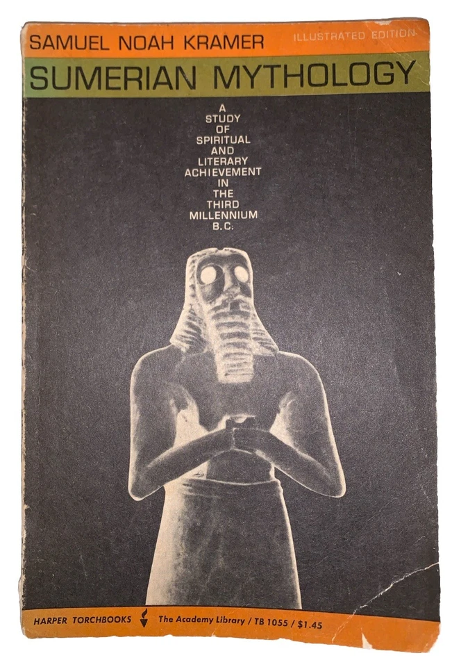 SIGNED, 1961, SUMERIAN MYTHOLOGY, by SAMUEL NOAH KRAMER, ANCIENT RELIGION, GODS - Image 1 of 4