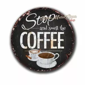 Stop And Smell The Coffee vintage kitchen 12" round circular metal tin sign - Picture 1 of 1