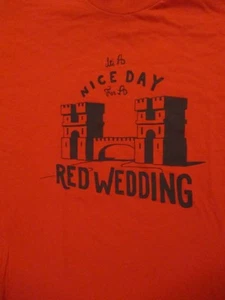 XL red IT'S A NICE DAY FOR A RED WEDDING by BUSTEDTEES - Picture 1 of 2