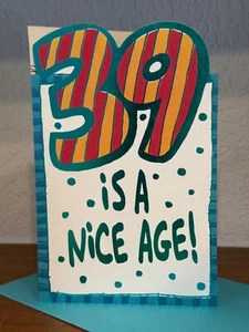 Vintage Carlton Cards "39 Is A Nice Age" Happy Birthday Greeting Card - Picture 1 of 4