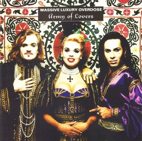 Army Of Lovers – Massive Luxury Overdose with "Crucified" Cd Foto 1 de 1