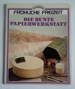 Die bunte Papierwerkstatt - Schneiders Fröhliche Freizeit - Ilaria Rattazzi - Bild 1 von 2