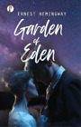 Ernest Hemingway Patrick Wilson Garden of Eden (Paperback) (UK IMPORT)
