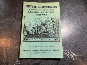 Shays on the Switchbacks: a History of the Narrow Gauge- Lenora, Mt. Sicker Rail - Bild 1 von 8
