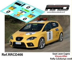 DECAL/CALCA 1/43; Seat Leon Cupra Vinyes-Oller Rally Catalunya 2008 - Imagen 1 de 2