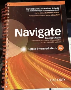 Navigate: B2 Upper-intermediate: Teacher's Guide with Teacher's Support and... - Imagen 1 de 2
