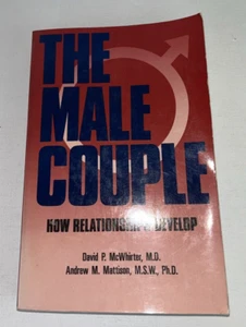 David P.  McWhirter, Andrew M.  Mattison THE MALE COUPLE How Relationships Devel - Picture 1 of 7