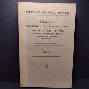 Study Of Monopoly Power - Hearings Before The Subcommittee no.14 part 2-b - Picture 1 of 14