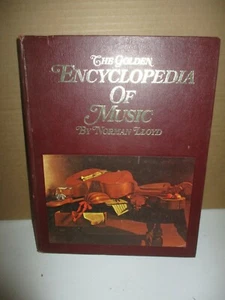 The Golden Encyclopedia Of Music by Norman Lloyd  (1968 Hardcover) - Picture 1 of 8