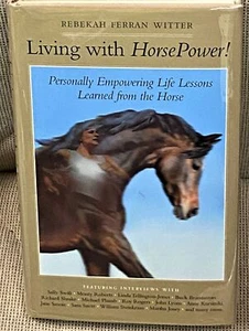 Rebekah Ferran Witter / LIVING WITH HORSEPOWER Signed 1st Edition 1998 - Picture 1 of 3
