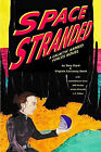 Space Stranded: A GAF Novel By Tony Stark - New Copy - 9781546542117