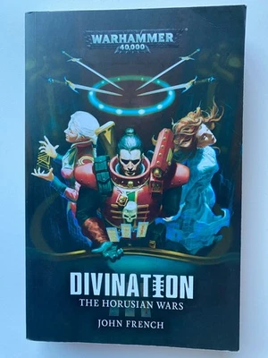 WARHAMMER 40K~Divination~HORUSIAN WARS~John French~2020 BLACK LIBRARY PB~ - Image 1 of 4